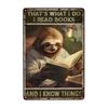 pc Vintage Sloth Metal Sign Thats What I Do I Read Book I Know Things for Home Wall Decor Mural Inspirational Quotes x Inch