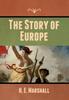 The The Story of Europe Book