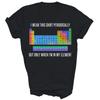 Ich trage Hemd periodisch Lustiges Chemie Periodensystem Unisex Shirt Geschenk