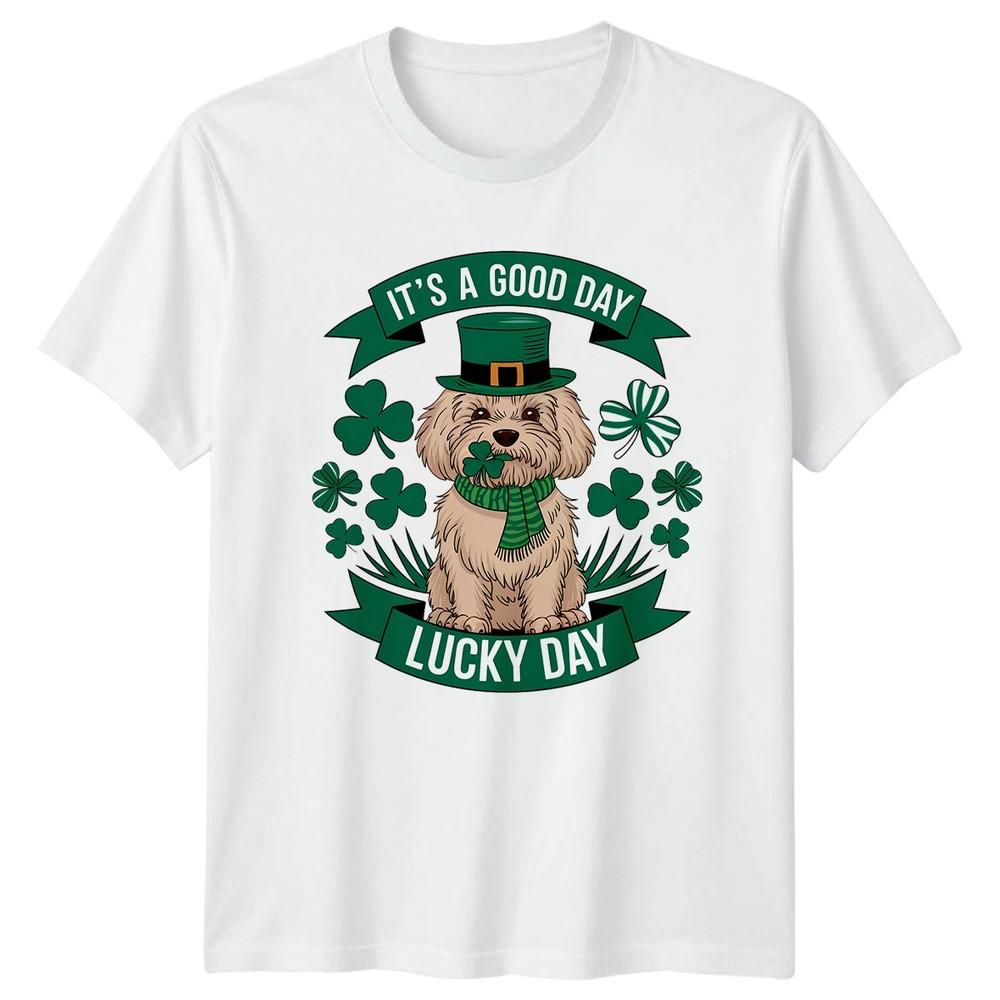 Its A Good Day Lucky TShirt Maltese Dog St Patricks Day S