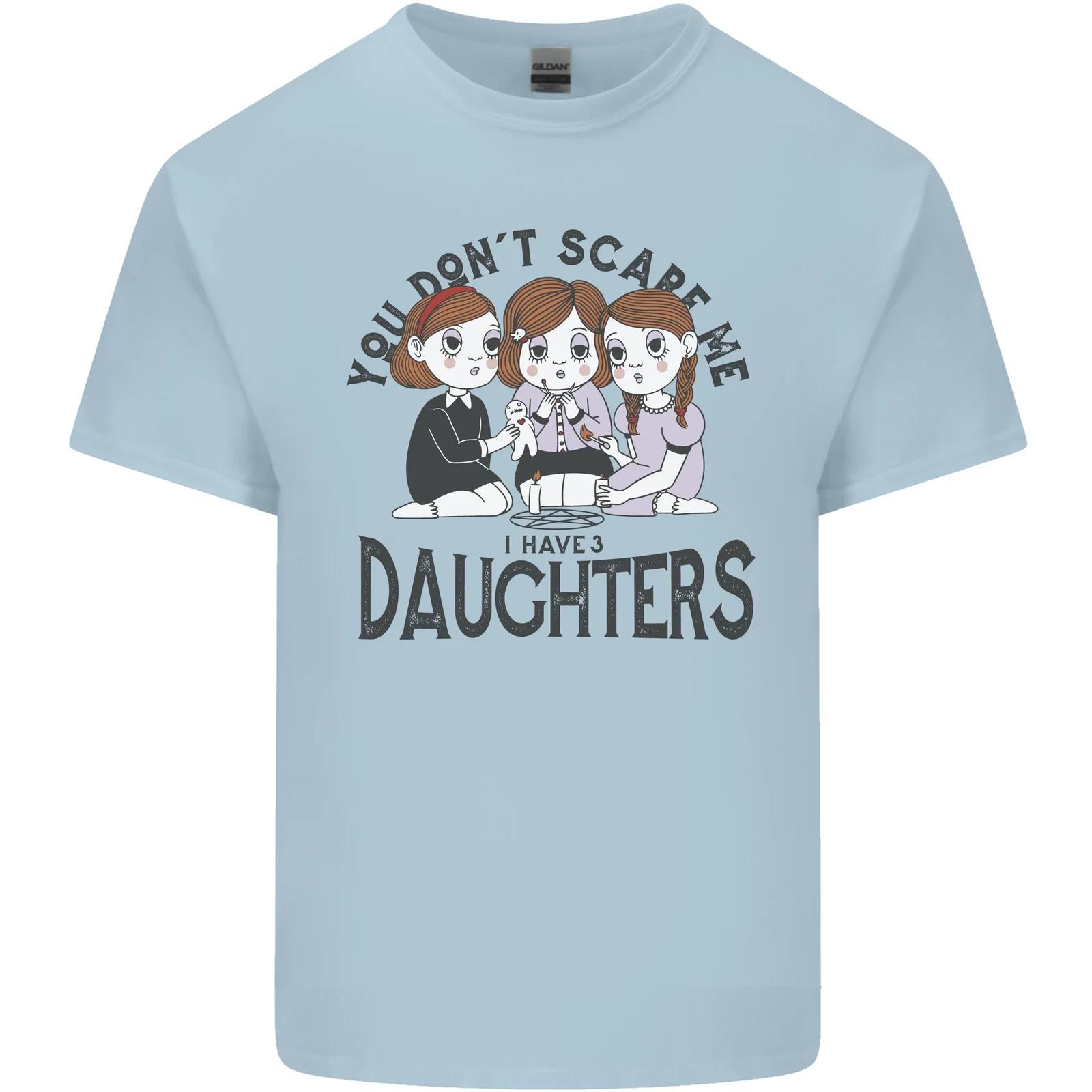 You Cant Scare Me I Have Daughters Fathers Day Kids T-Shirt Childrens M