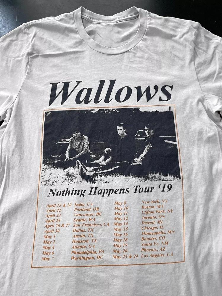 Rare! Wallows Band Nothing Happen Tour Shirt Unisex Concert S to 5XL BO448 Unisex T-Shirt XXXXL