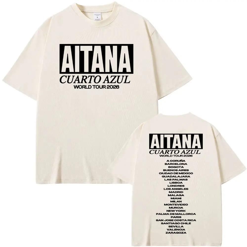 Aitana Cuarto Azul World Tour 2026 Dual-Sided Tour City List Oversized T-Shirt Spanish Pop Fan Casual Unisex Streetwear Black T-shirt