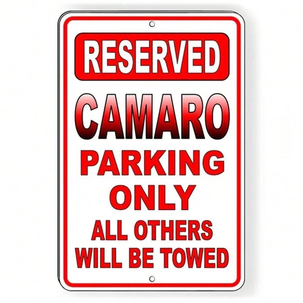 Camaro Alert Parking Sign Metal Tin Sign Fluorescent Design Only Others Towed 20X30 разноцветный