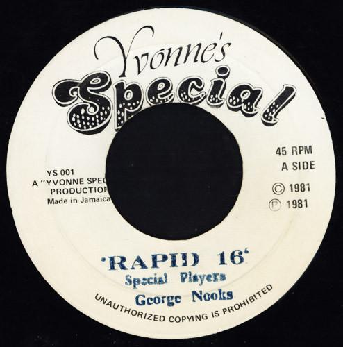 

7-дюймовая пластинка GEORGE NOOKS Rapid 16 YS001 Yvonne s Special 1982 Ямайка Регги Ска Даб Б/у