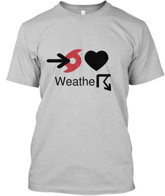 I Love Weather TTshirt Made in the USA Size S to 5XL S