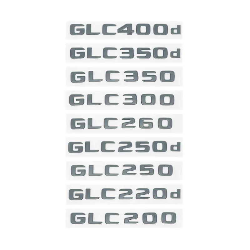 Car Tail Rear Trunk Badge Emblem Letter Stickers For Mercedes Benz GLC X253 GLC260 GLC220d GLC350 GLC200 4MATIC GLC250d GLC400 MU8