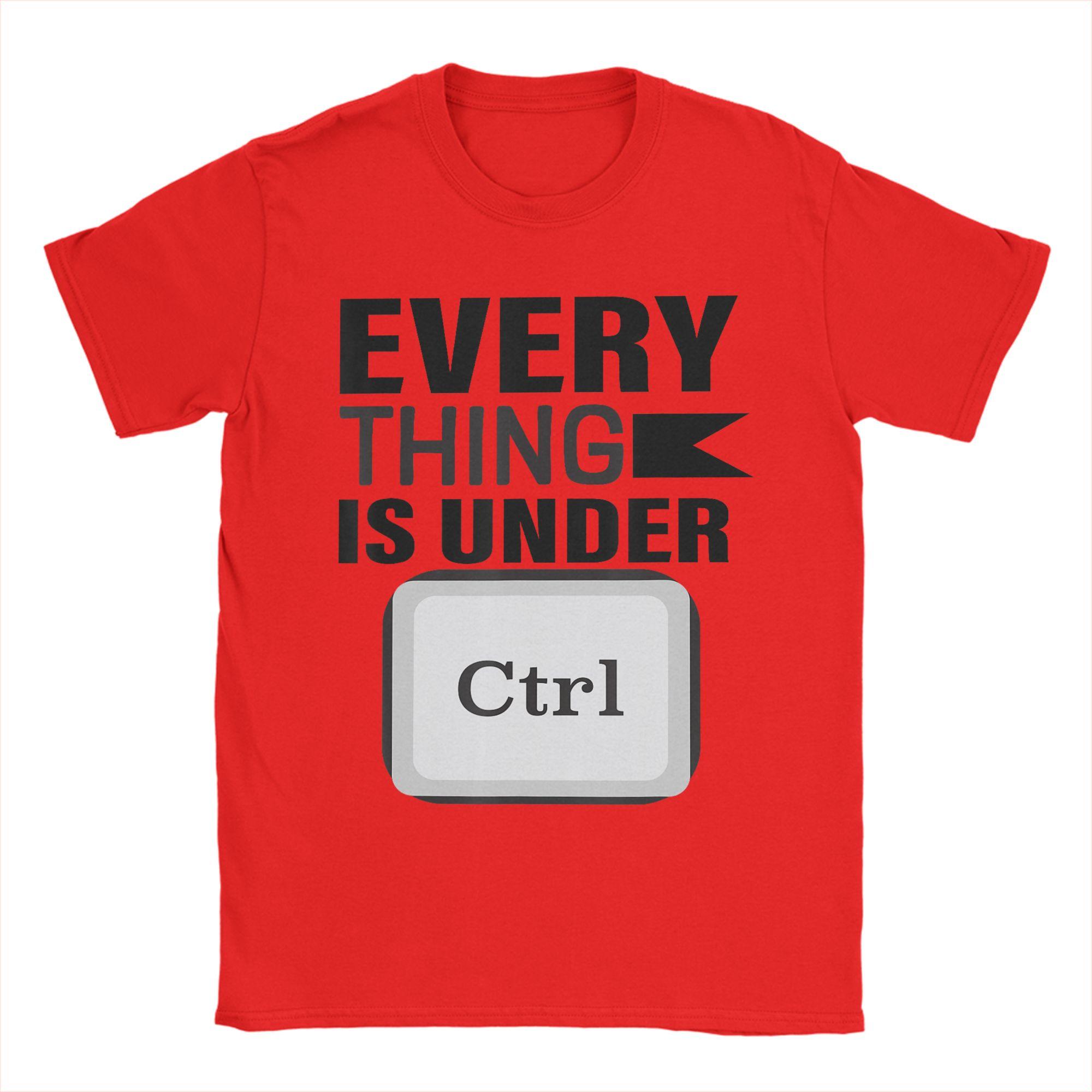 

Everything is under control-meme T-Shirt for Unisex Leisure Cotton Tee Shirt Round Neck Short Sleeve T Shirt Big Size Clothing S