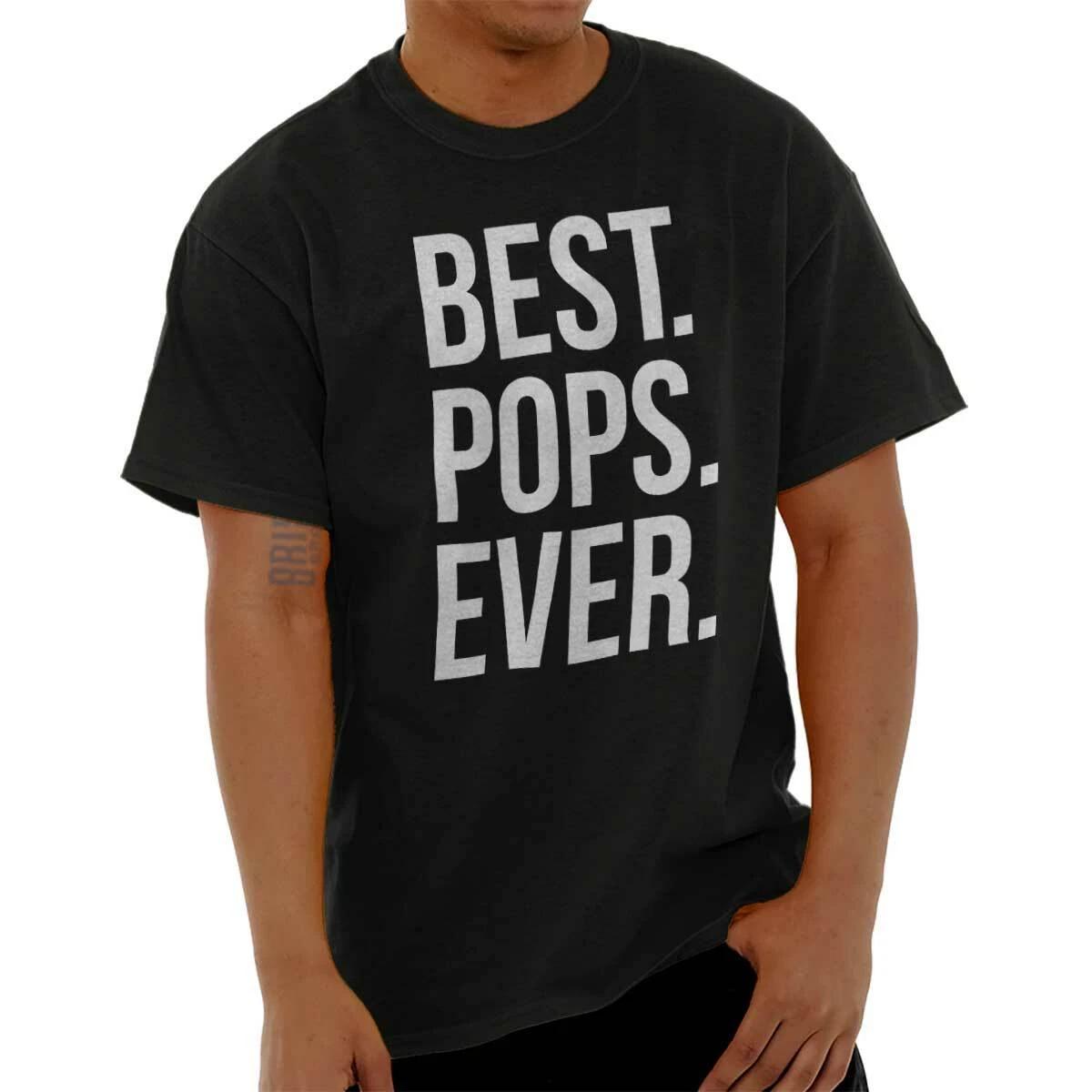Best Pops Ever Father s Day Family Dad Love Mens Casual Crewneck T Shirts Tees S
