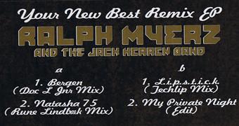 

12inch Record RALPH MYERZ & THE JACK HERREN BAND - Your New Best Remix EP ENR641 Emperor Norton 2005 Europe Dance & Electronica Used