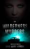 The The Wilderness Murders : DI Giles Book 16 Book