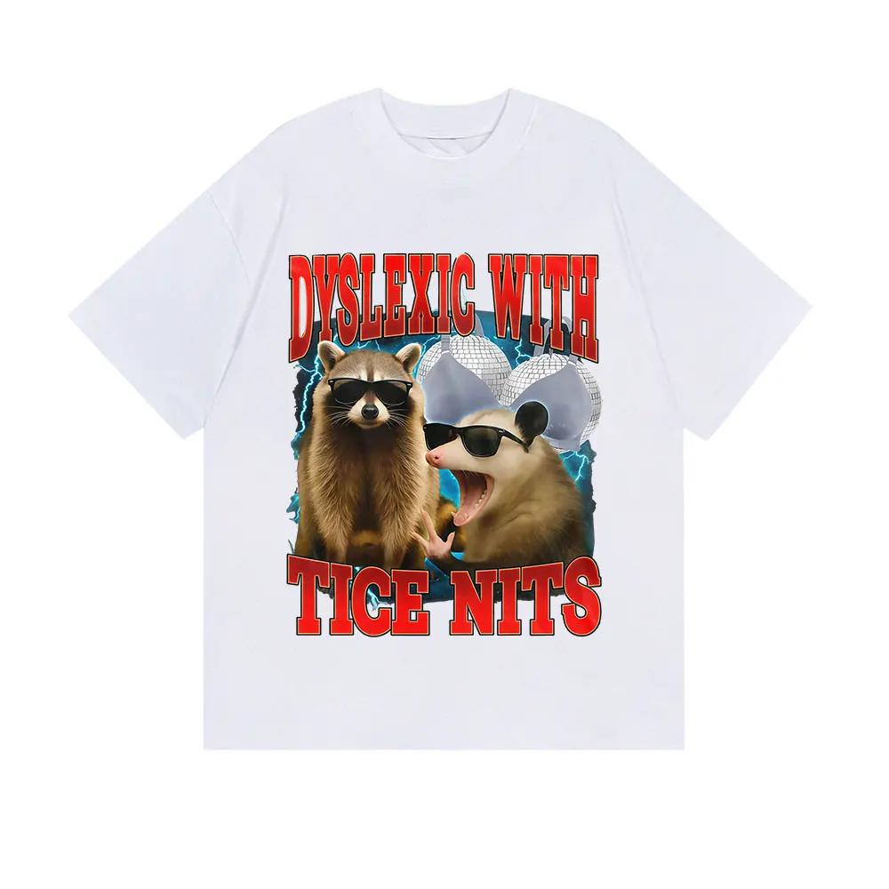

Dyslexic with Tice Nits Vintage Graphic T Shirt Cat Funny Humor Short Sleeve Women Tshirts Harajuku Tshirt Summer Streetwear S