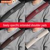 Car Seat Belt Shoulder Protector for Geely Xingyue, Binyue, Emgrand, Borui, Geometry ICON
