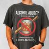 Alcohol Abuser Funny Shirt | Meme Drinking Shirt, Funny Liquor Shirt, Tshirt Exchange, Adult Humor, Silly Bartender Shirt, Drinking TShirt