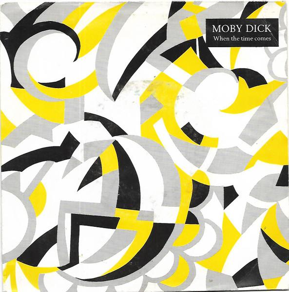

7inch Record MOBY DICK When The Time Comes SON2310 Red House Recor 1986 Sweden Dance Electronica Used