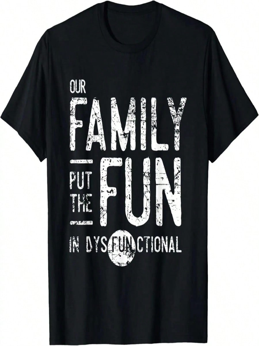 Our Family Put The Fun In Dysfunctional Shirt, Funny Reunion T-Shirt S разноцветный