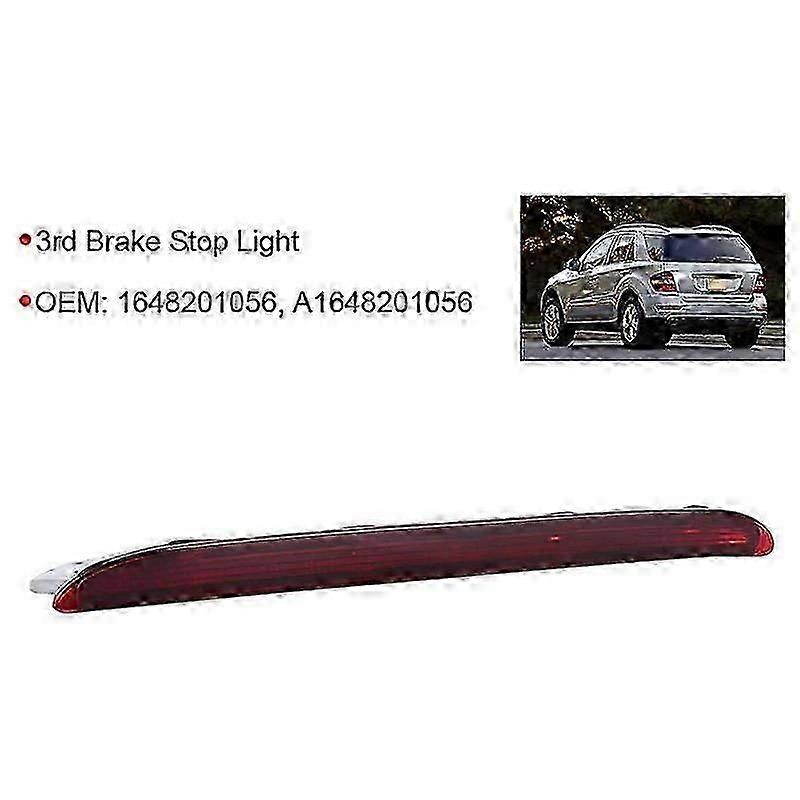 Car 3RD Brake Light Stop Lamp Assembly A1648201056 for - ML-Class W164 2005-2011 Rear Brake Tail Light
