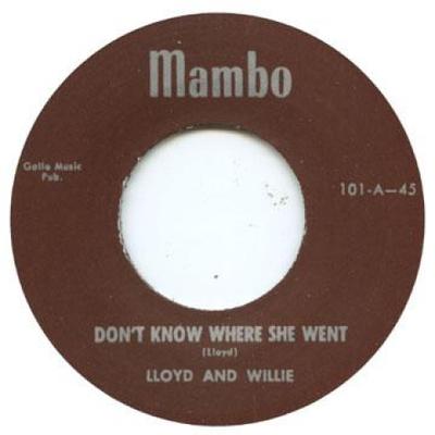 7-tums skiva LLOYD & WILLIE - Don't Know Where She Went / Potato MAMBO101 Mambo UK 1955 UK Blues