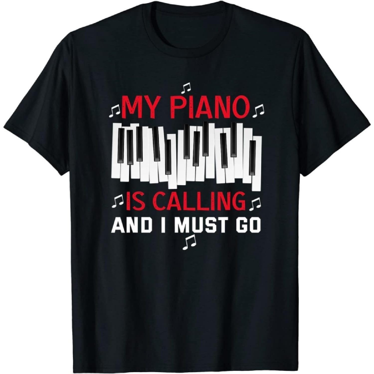 

Piano Player My Piano is Calling and I Must go Pianist T-Shirt, Long Sleeve Shirt, Sweatshirt, Hoodie XXXXXL різнокольоровий