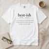 Doing My Best Shirt, Funny Best-ish Definition Tee, Comfort Colors 1717, Sarcastic Motivational Gift