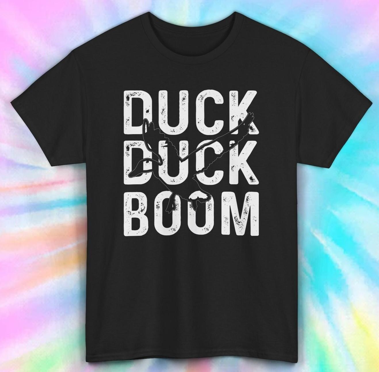 Duck Duck Boom T-Shirt | Funny Hunting Outdoors Tee | S-5XL XXL