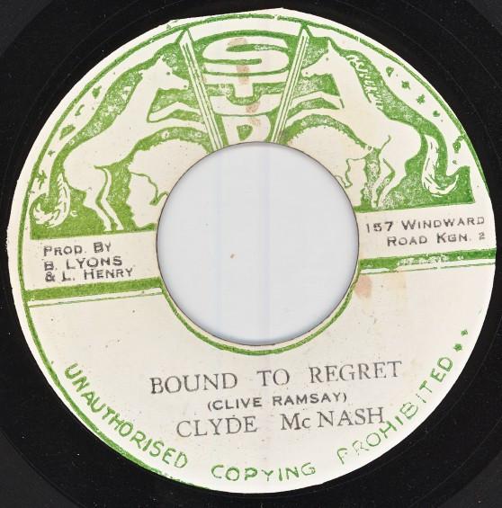 7inch Record CLYDE MCNASH - Bound To Regret NONE Stud Jamaica Reggae, Ska & Dub Used