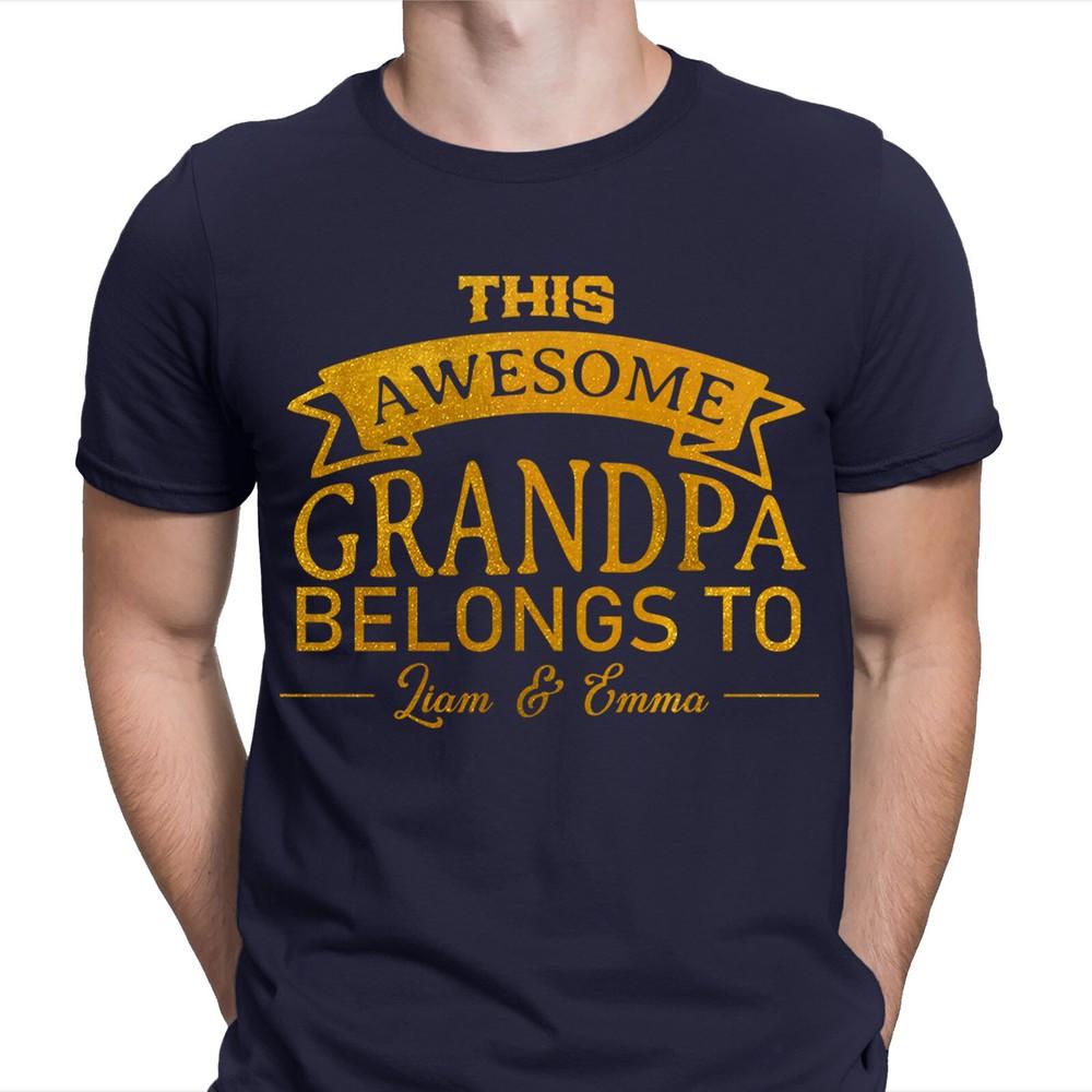 This Awesome Grandpa Belongs To Personalised Fathers Day Birthday T Shirt 2T1A1