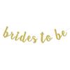 Brides To Be Banner, Lesbian Wedding, Bachelorette Party Decorations Supplies, Mrs & Mrs, Bridal Shower Bunting Garland Sign, No DIY, Gold Glitter