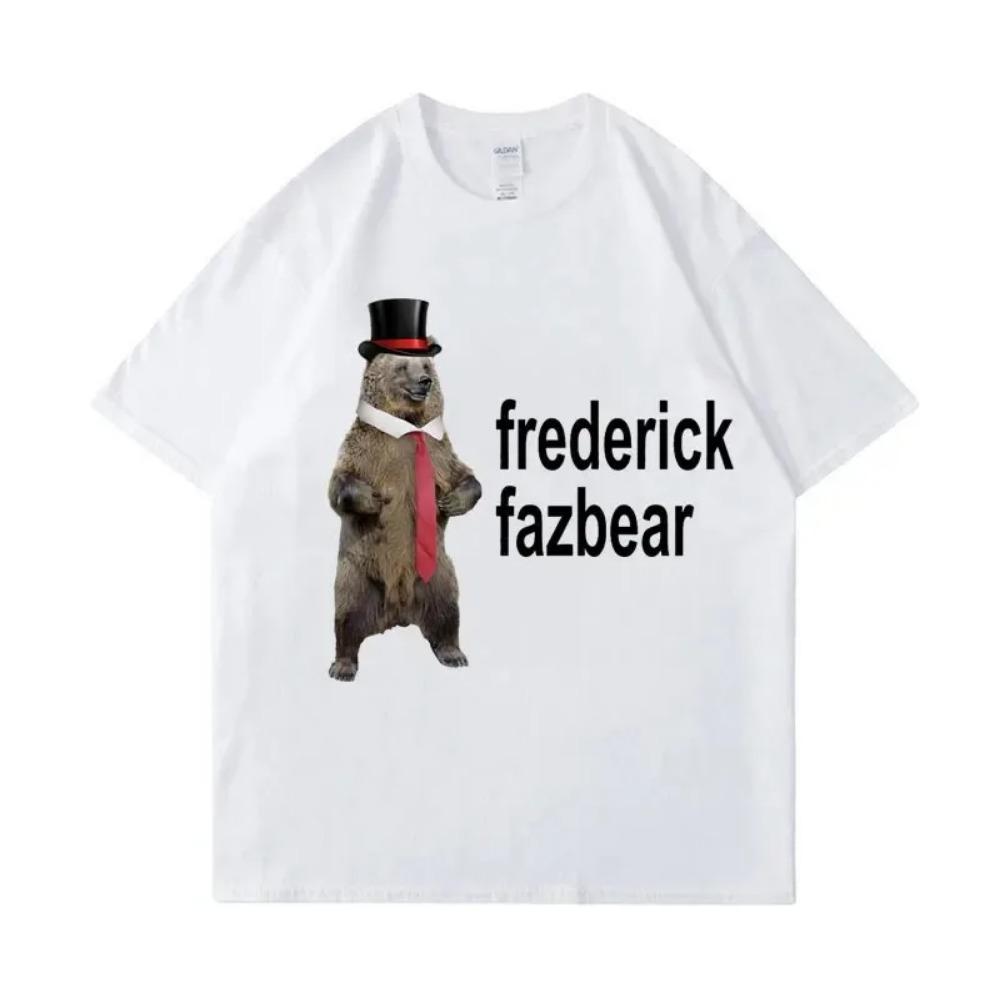 Frederick Fazbear The Fancy Bear Fnaf Tee Shirt Men Women Funny Meme Clothing T Shirt Pure Cotton Oversized Short Sleeve T-shirt