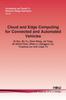 The Cloud and Edge Computing for Connected and Automated Vehicles Book