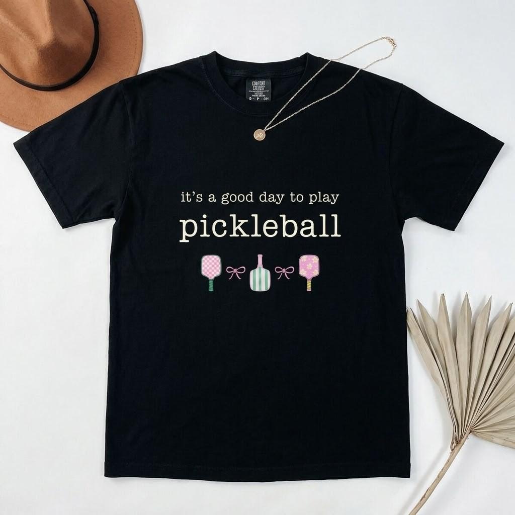 It s a Good Day to Play Pickleball Shirt Cute Women s Pickleball Paddle M