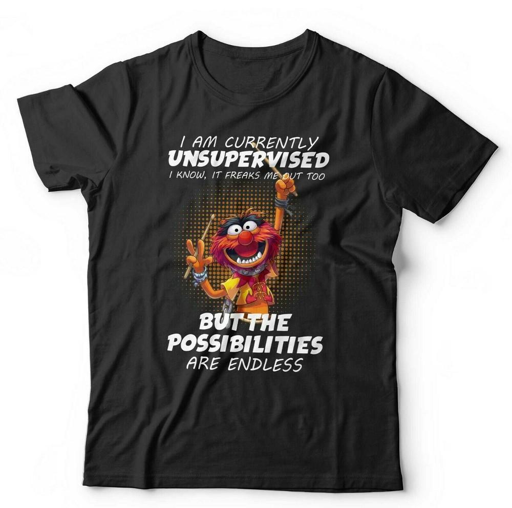 

I Am Currently Unsupervised Animal Tshirt Unisex and Kids Funny Drummer XL