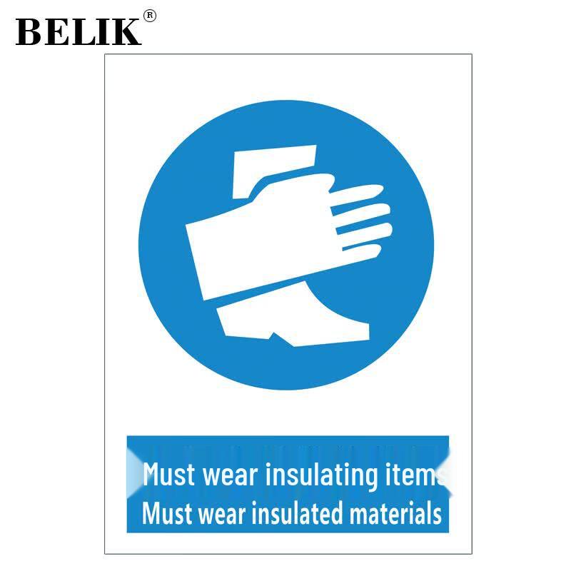BELIK Must Wear Insulating Equipment Safety Warning Sign 30x22 cm