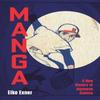 Manga by Eike Exner Hardback Book 9780300280944