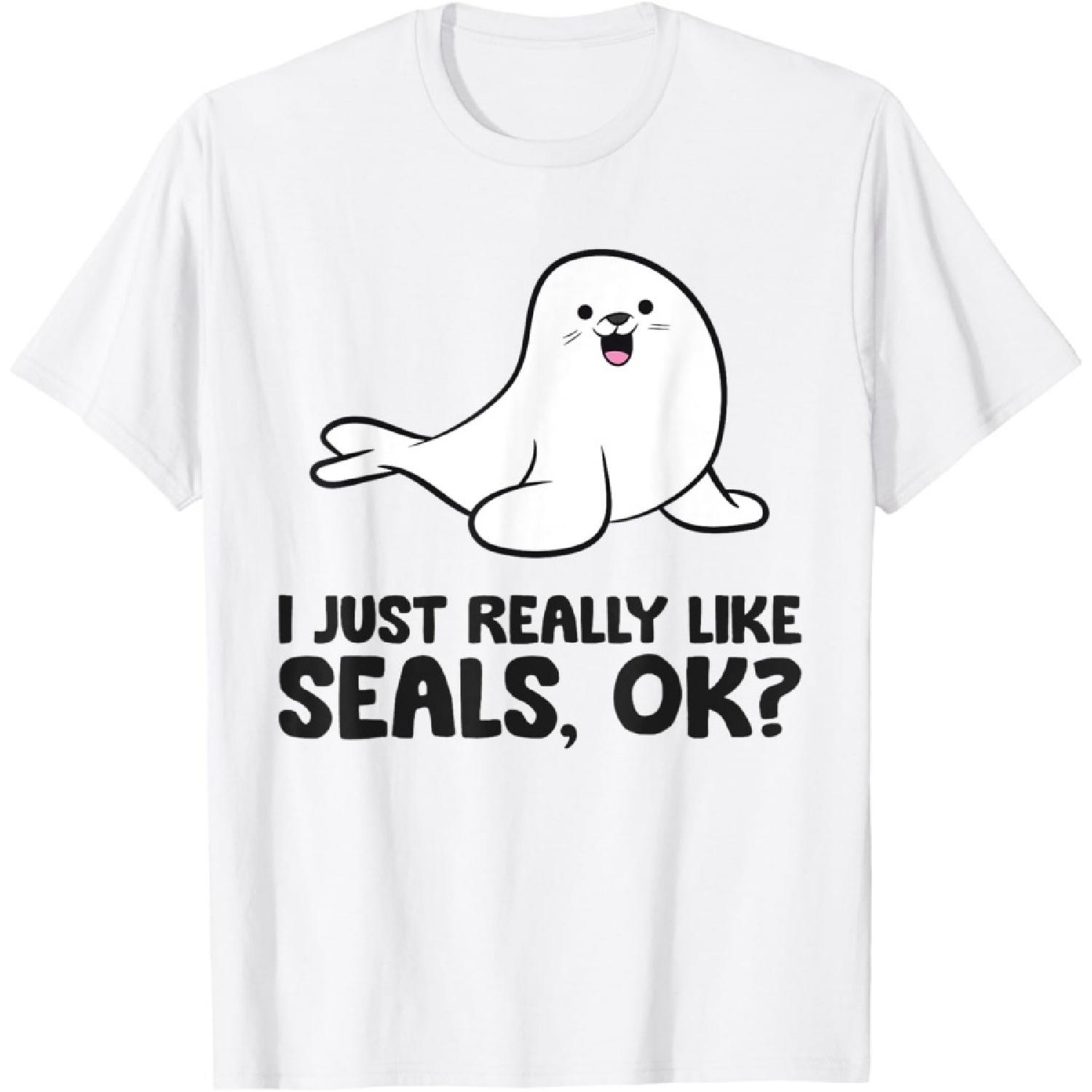 I Just Really Like Seals, Ok_ Sea Lion Animal Cute Seal T-Shirt XXXXXL белый
