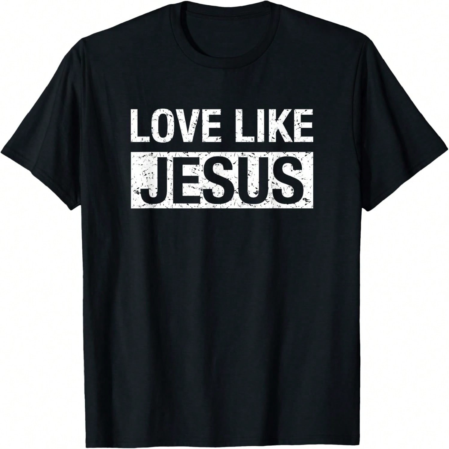 Love Like Jesus T-Shirt S