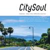 City Soul: Celebrate ~ Today's Soul, AOR & Blue-Eyed Soul
