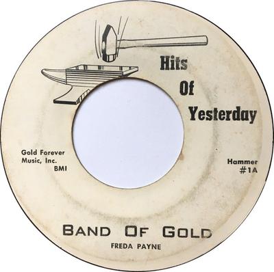 7inch Record FREDA PAYNE - Band Of Gold HAMMER1 Hits Of Yesterd US Soul/Funk Used