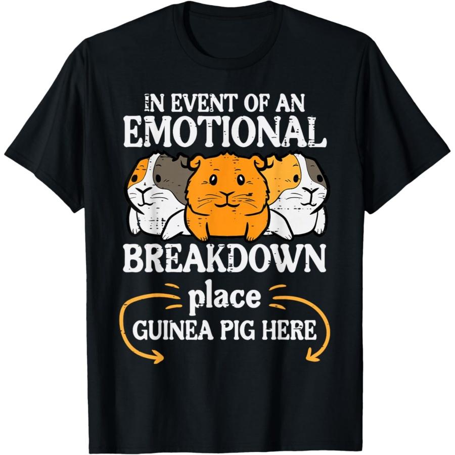 

Emotional Breakdown Place Guinea Pig Cavy Pet Women Men Kids T-Shirt XXXXXL чорний