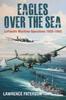 Kniha Eagles Over the Sea, 1935-42 : Luftwaffe Maritime Operations 1939-1942