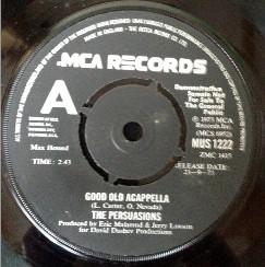 

7inch Record PERSUASIONS Good Old Acappella MUS1222PROMO MCA Records 1973 UK SoulFunk Used