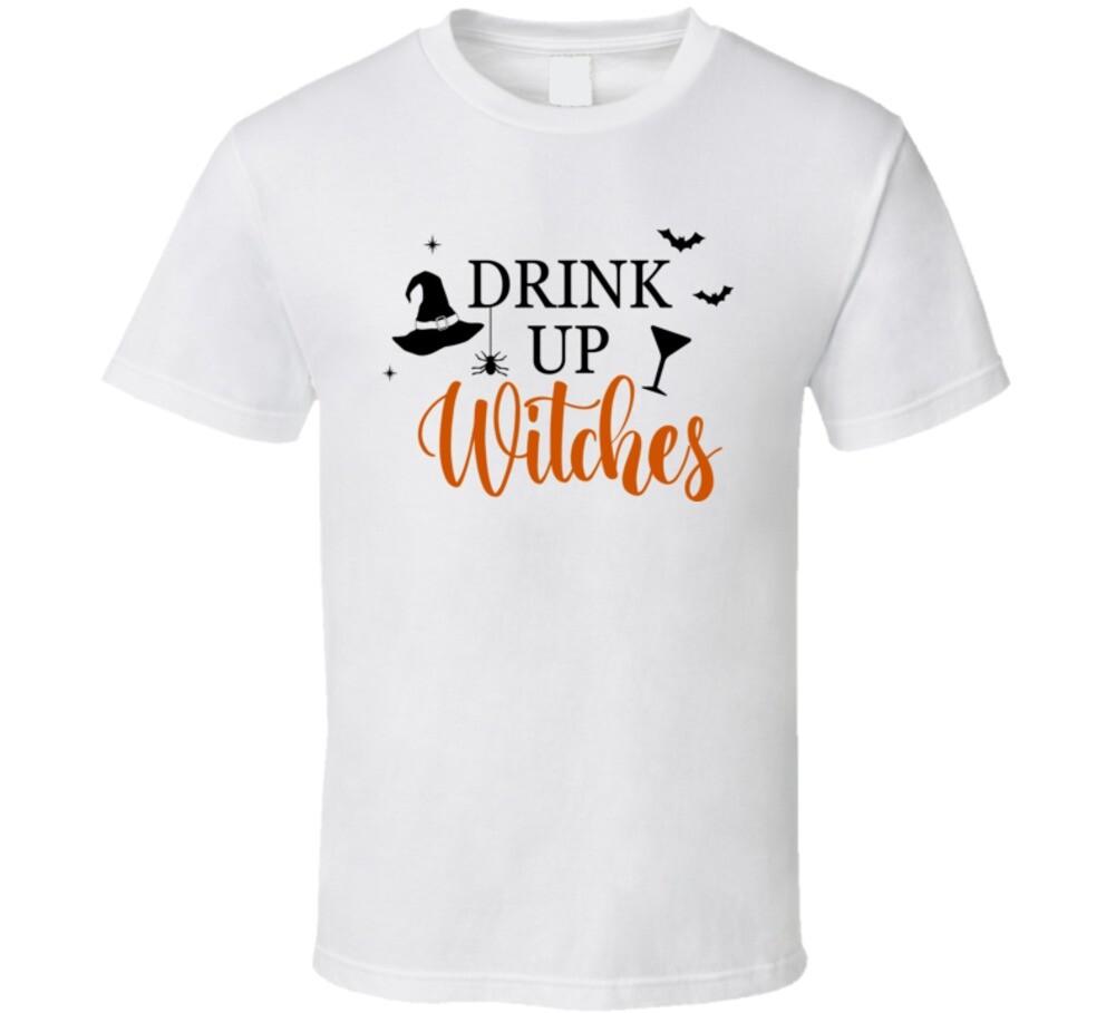 Drink Up Witches Funny Halloween Tee Cool Fall T-shirt Holiday Spooky Novelty T S