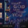 What God Says About You by Hosanna Wong Hardback Book 9781400251285