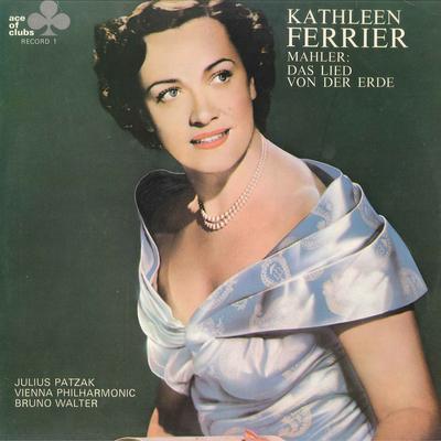 Disque LP KATHLEEN FERRIER JULIUS PATZAK VIEE - Mahler Das Lied Von Der Erde ACL305 ACE OF CLUBS 1968 UK Classique Occasion