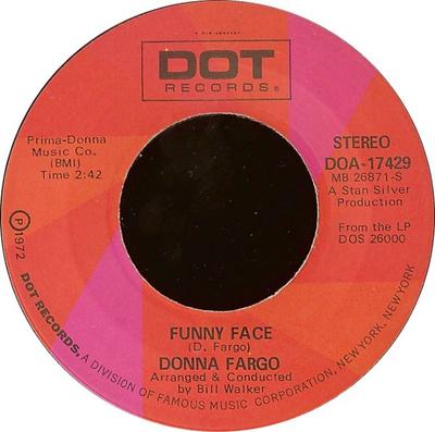 7inch Record DONNA FARGO - Funny Face DOA17429 Dot Records 1972 US Rock Used