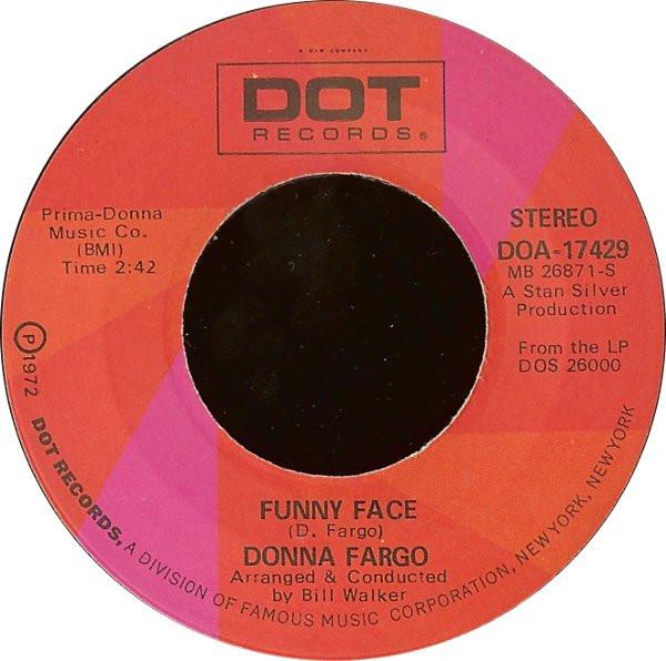 

7inch Record DONNA FARGO - Funny Face DOA17429 Dot Records 1972 US Rock Used
