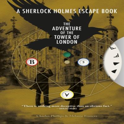 Sherlock Holmes Escape Book A The Adventure of the Tower of London by Melanie Frances Paperback Book 9781781454619