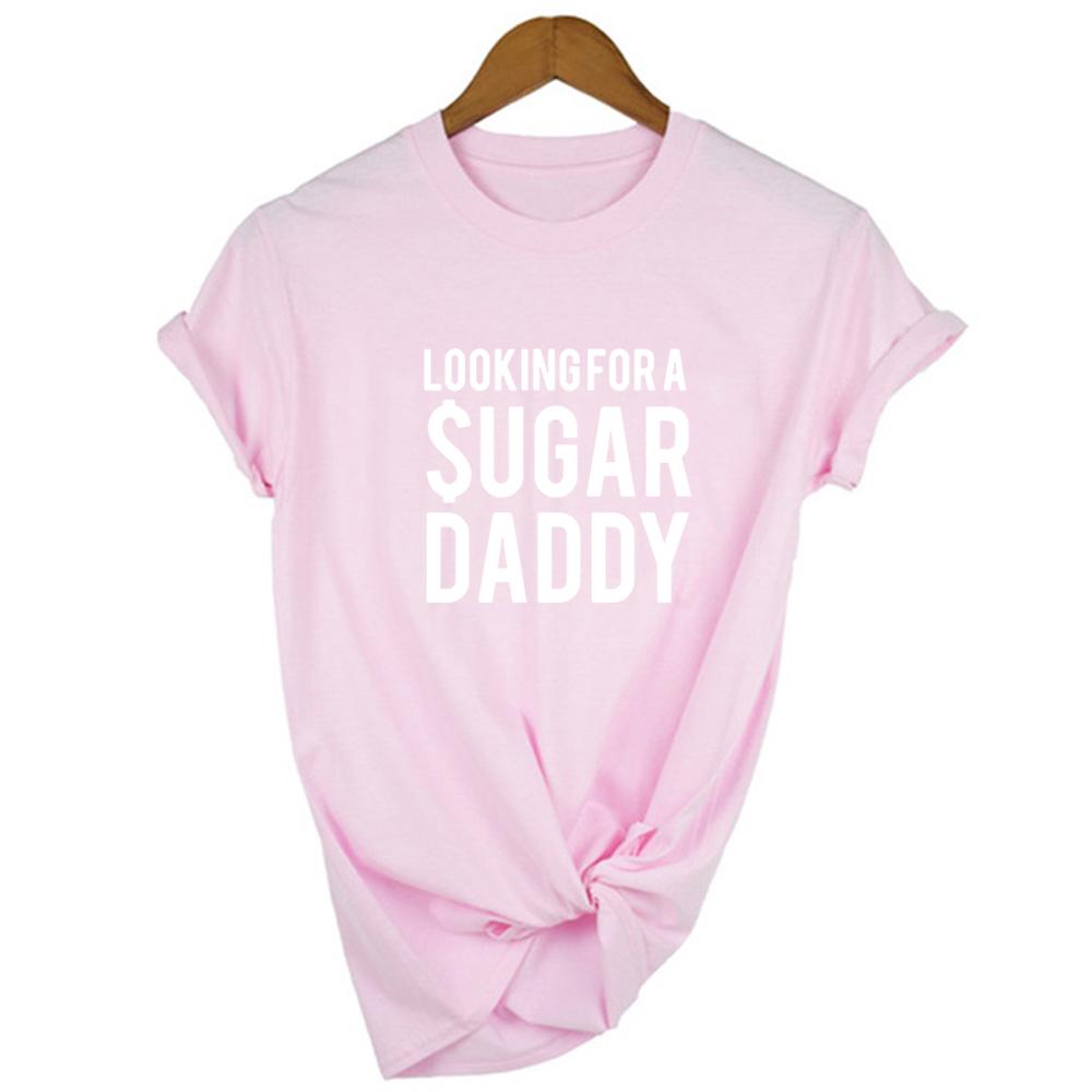 Looking For A Daddy Letters Print Women Tshirt Funny Short Sleeve Summer Tees Harajuku Female