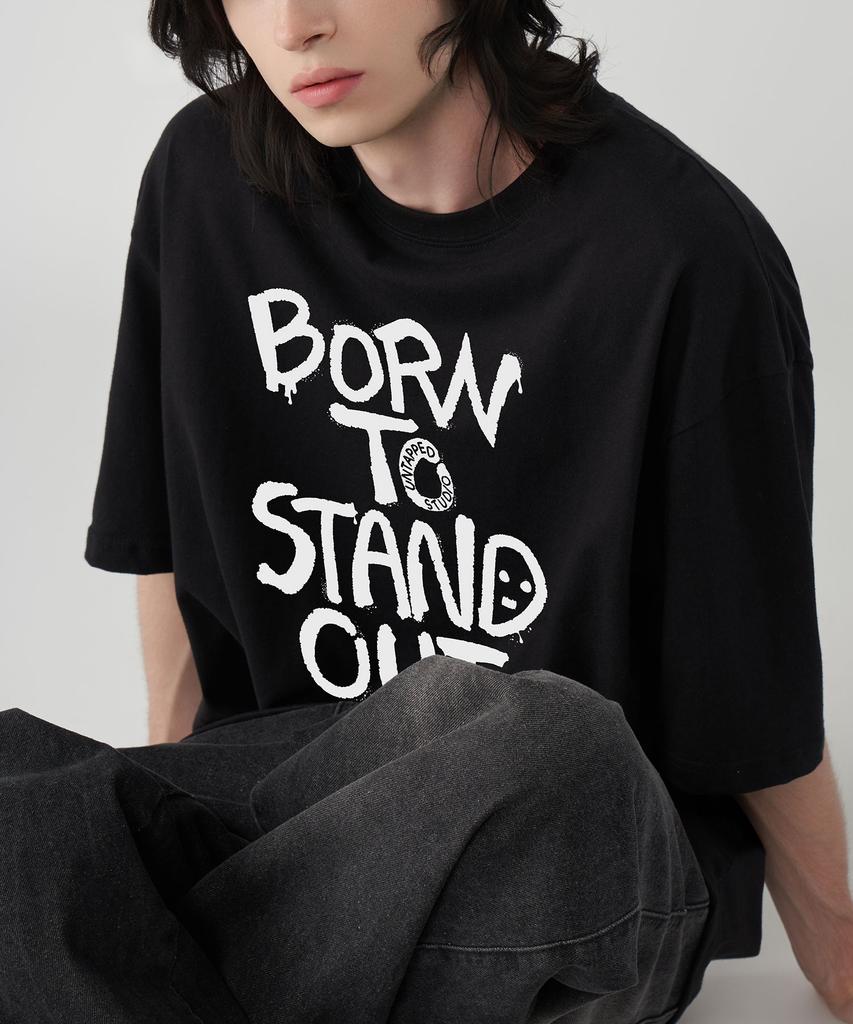 UNTAPPED STUDIO Born To Stand Out Oversized Short Sleeve T-Shirt 4 Colors