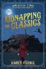 كتاب Kidnapping the Classics : Book 2 of the Mari Fable Mysteries : 2